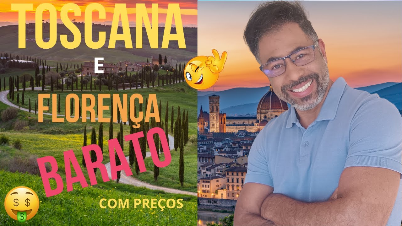Toscana e Florença BARATO: Descubra Como Economizar no Destino Mais Charmoso da Itália!