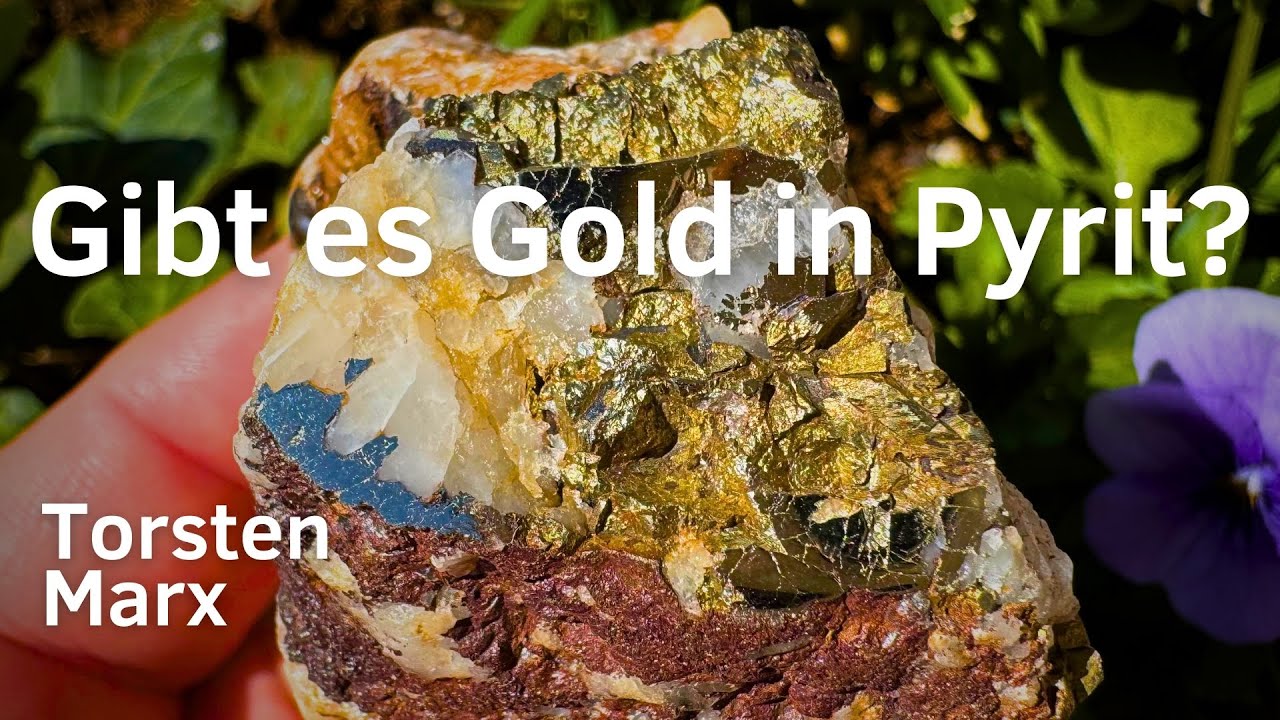 Gibt es Gold in Pyrit? - So viel Gold steckt in Pyrit und keiner hat’s bisher gezeigt.