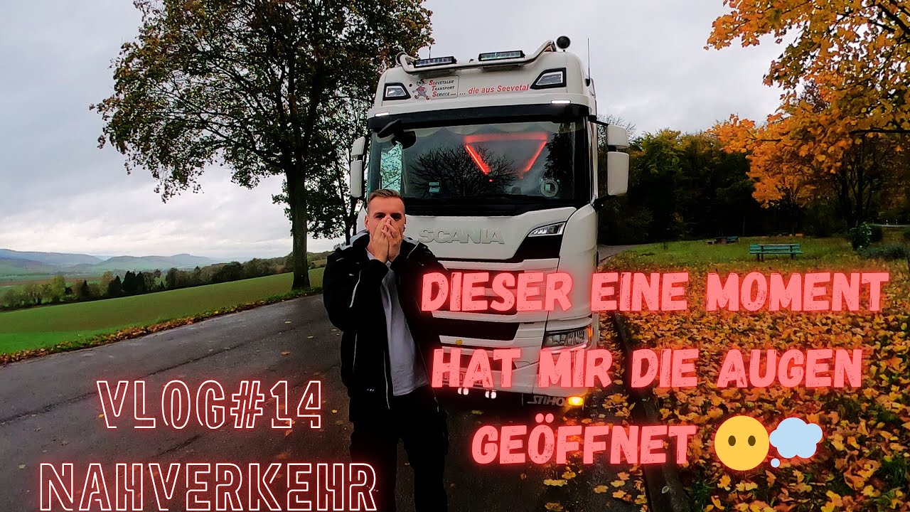 Dieser eine Moment hat mir die Augen geöffnet 😶‍💭 | LKW-Vlog #14