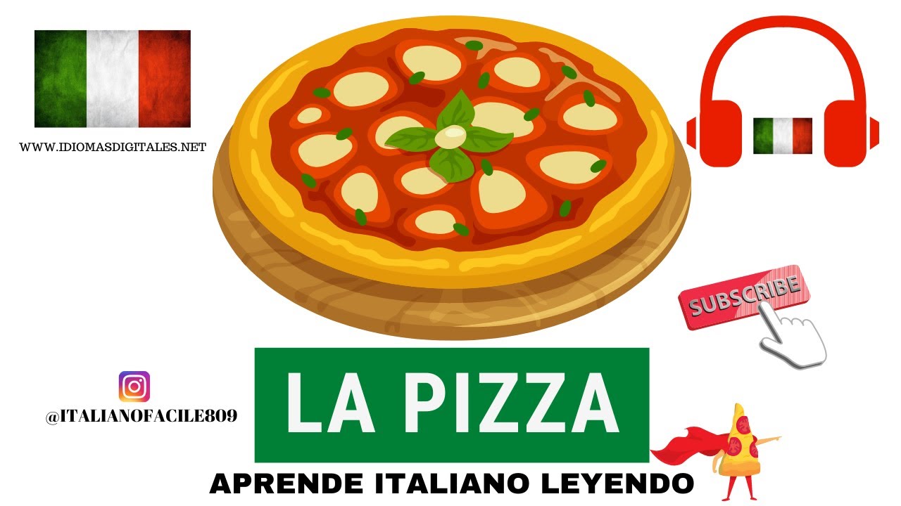 LECTURA EN ITALIANO la pizza APRENDE ITALIANO LEYENDO CURSO GRATIS!