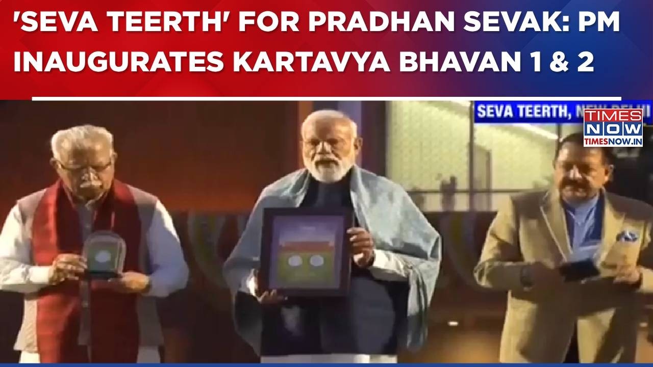 'Seva Teerth' For Pradhan Sevak: PM Modi Inaugurates Kartavya Bhavan 1 & 2 In Delhi | Breaking News