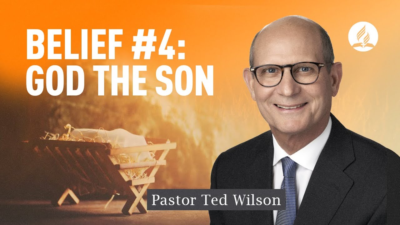 God the Son [Who is He?] – Pastor Ted Wilson
