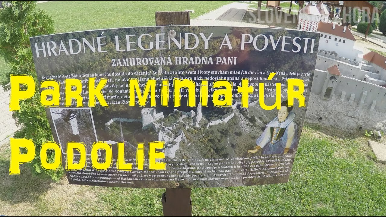 Park miniatúr Podolie - Modely - Hrady, zámky, kostoly, kultúrne a historické pamiatky