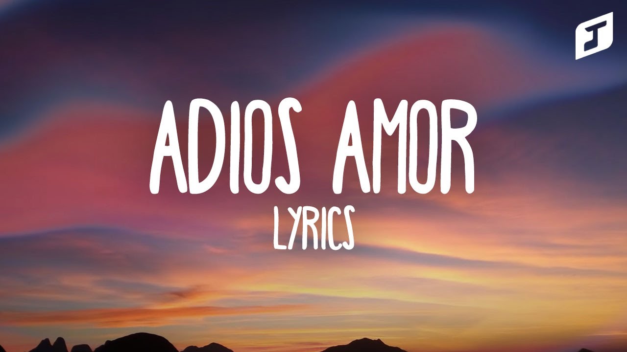 Christian Nodal &ndash; Adi&oacute;s Amor (Lyrics)