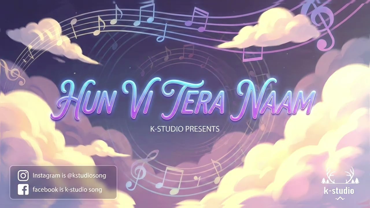 Hun Vi Tera Naam🌹❤️(Love Vibe) [  Love song ] Recorded by K-studio #lovesong #love #song #feel