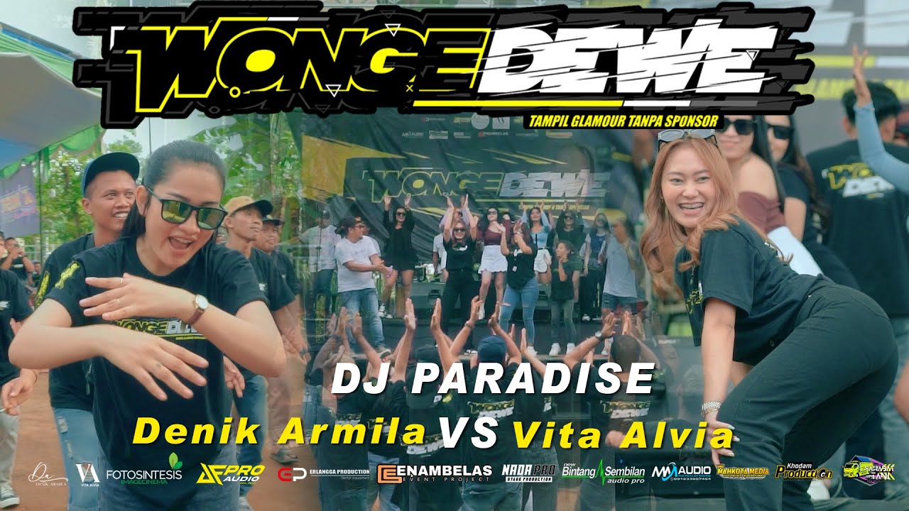DJ Vita alvia  Versi  PARADISE WONGE DEWE (tampil glamour tanpa sponsor )