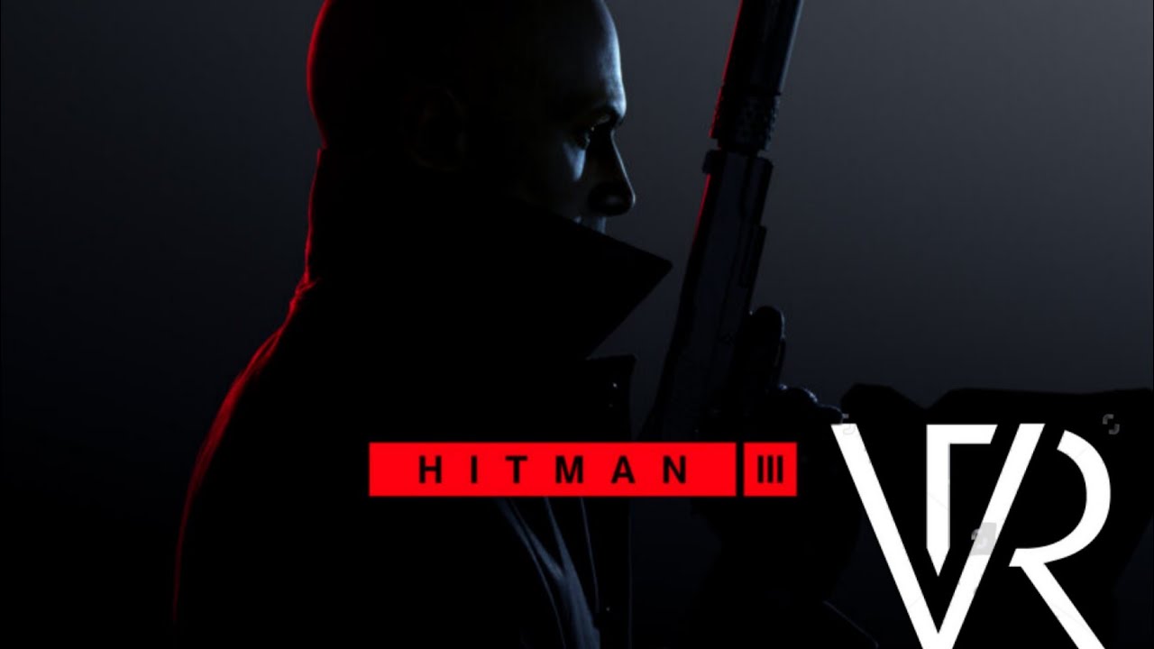 HITMAN 3 vr очень крутоооо