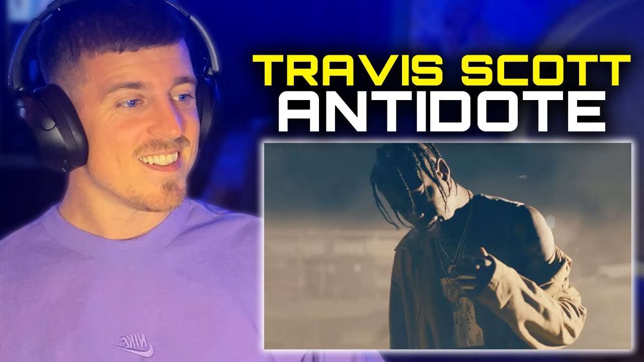 Travis Scott - Antidote (Official Video) | FIRST TIME REACTION