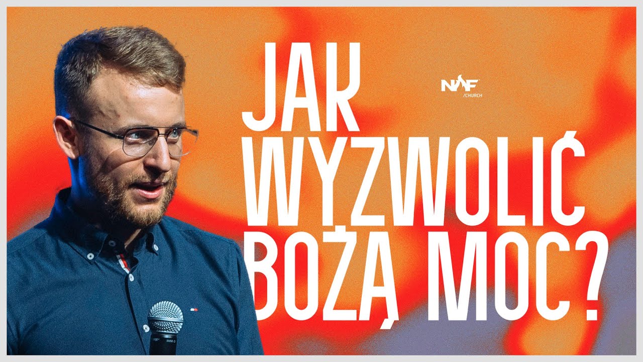 Jak wyzwolić Bożą moc? | PS Jakub Kamiński | NOF Church