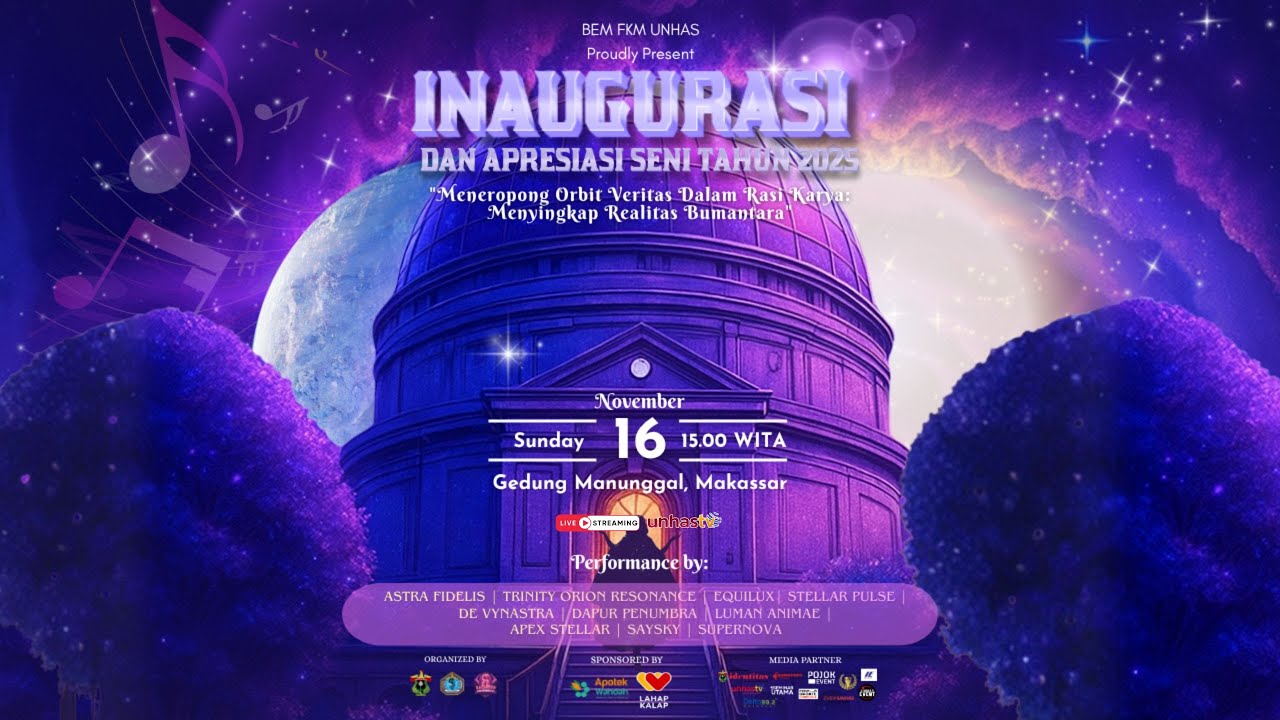 🔴 LIVE INAUGURASI DAN APRESIASI SENI TAHUN 2025 BEM FKM UNHAS