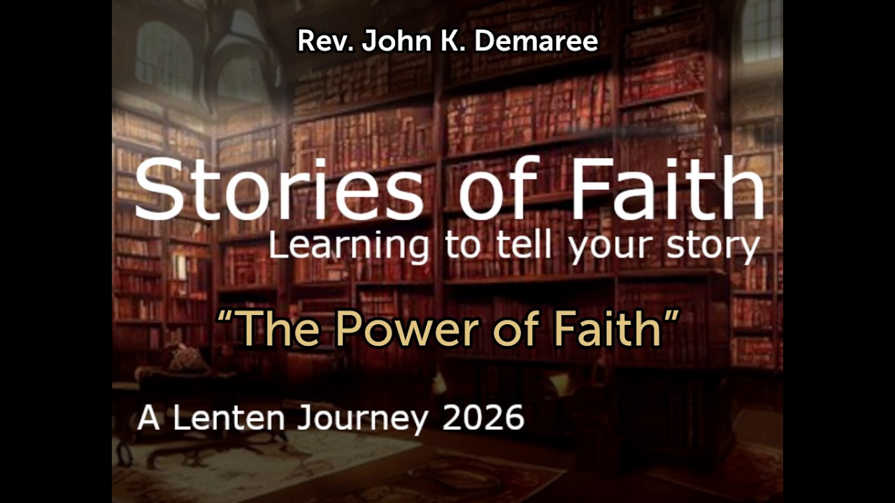 The Power of Faith - Stories of Faith - March 15, 2026