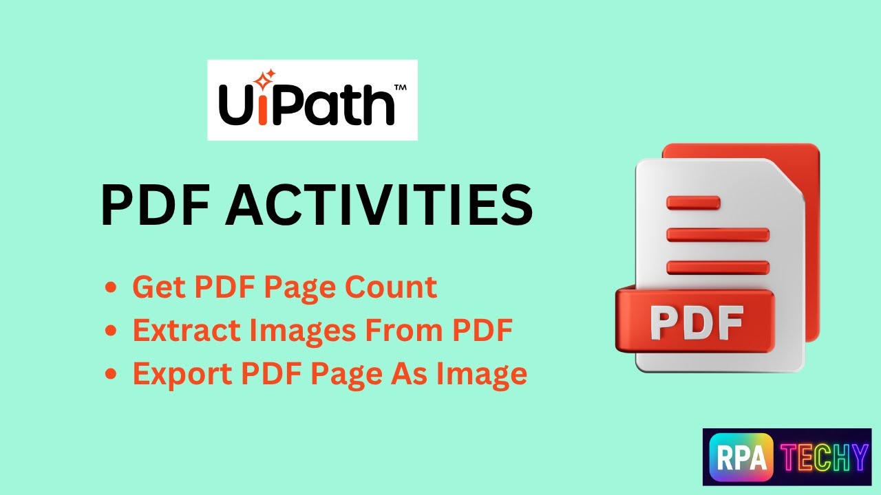 UiPath PDF Automation Tutorial | Get Page Count, Export Pages as Images & Extract Images from PDF