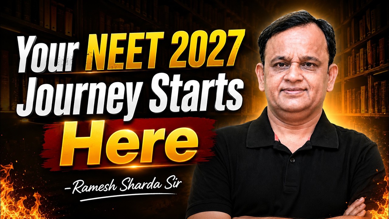 Your NEET 2027 Journey Starts Here | Complete Roadmap & Strategy | Ramesh Sharda Sir