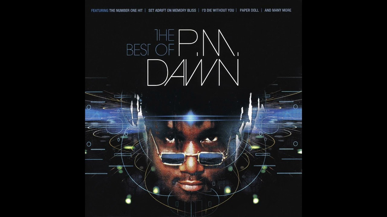 P.M. Dawn - Set Adrift On Memory Bliss (Radio Edit)