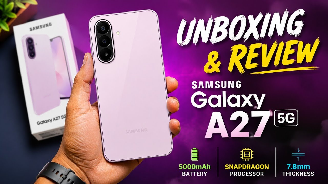 SAMSUNG GALAXY A27 - Unboxing & Review