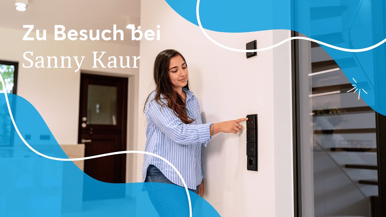 Zu Besuch bei Sanny Kaur | Smart Home mit Busch-free@home®
