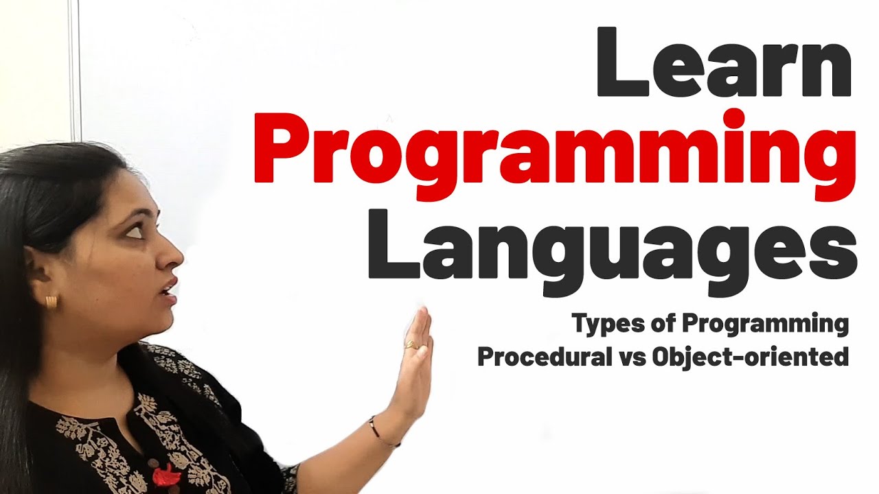 Learn Programming Languages | Type of Programming | Procedural vs Object-oriented - Easy Tutorial