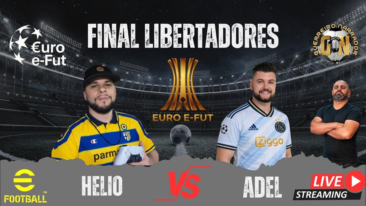 #efootball26 | HELIO -x- ADEL   |  FINAL DA #copa  #libertadores  |  MASTER LIGA EURO e-FUT