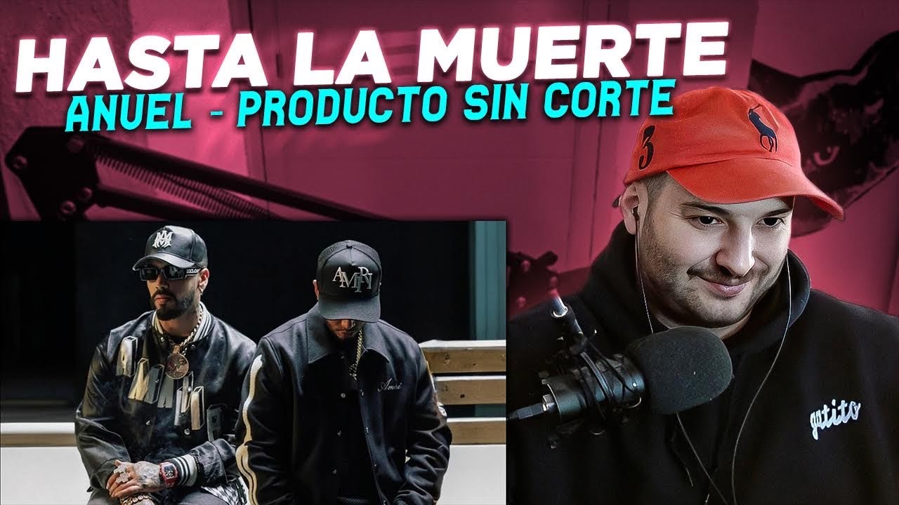 REACCION: Hasta La Muerte - Producto Sin Corte x Anuel AA - (Video Oficial)