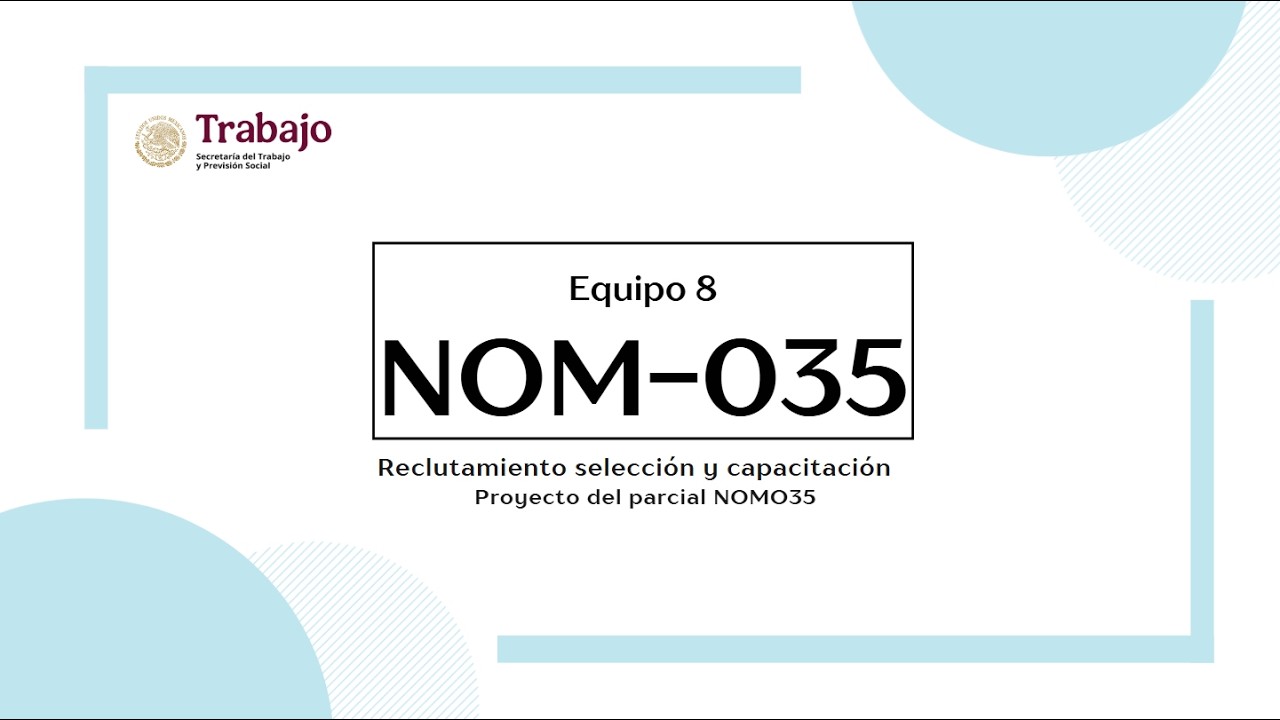 PROYECTO DEL PARCIAL NOM035 E8