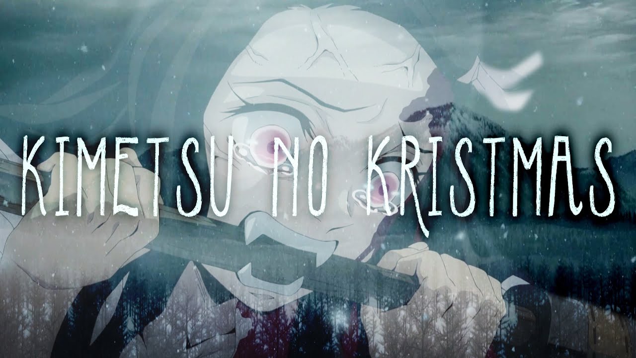 KIMETSU NO KRISTMAS