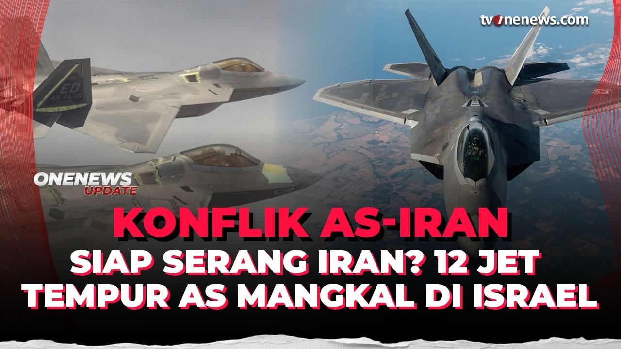 Siap Serang Iran? 12 Jet Tempur Raptor F-22 AS Mendarat di Israel | OneNews Update