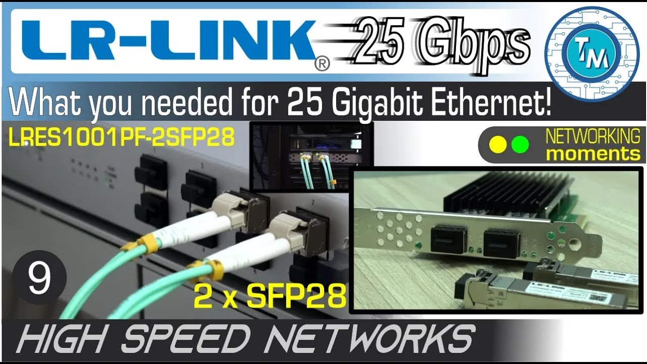 25 Gbps - Great networking speeds with 25 GbE Intel XXV710-LRES1001PF-2SFP28 25 by LR-LINK (HUNTION)