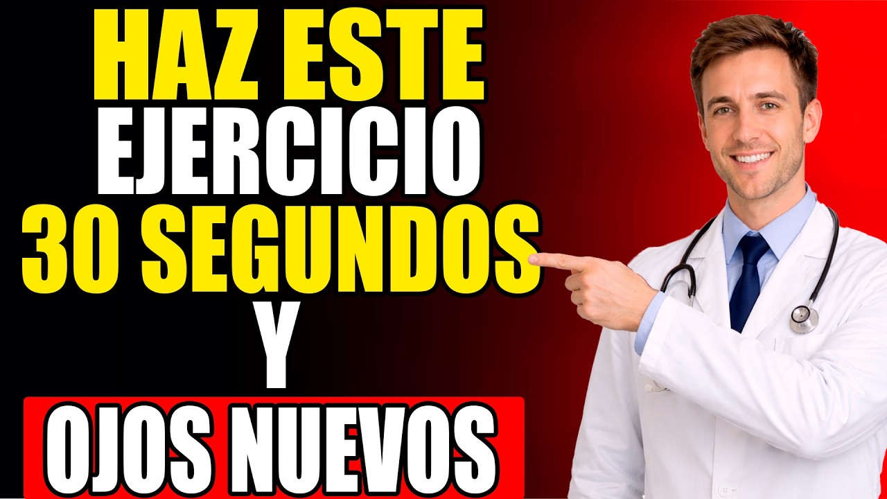 Haz Este Ejercicio de 30 Segundos y Descansa Tu VISIÓN