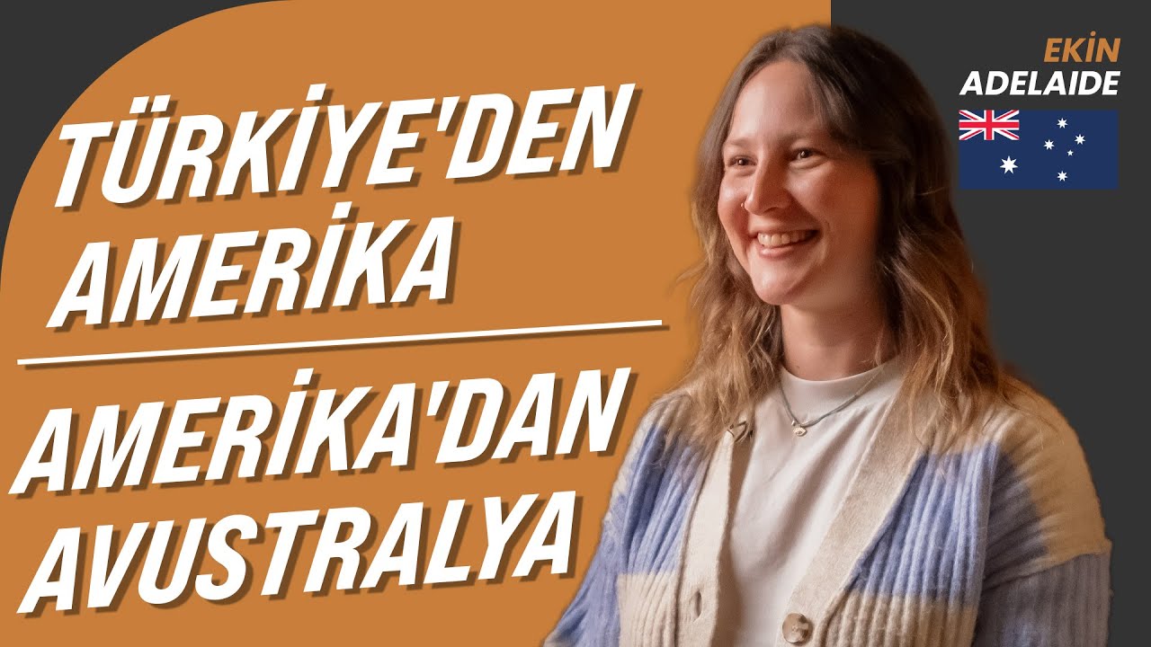 Amerika'dan Avustralya'ya Göç Etmek : Ekin