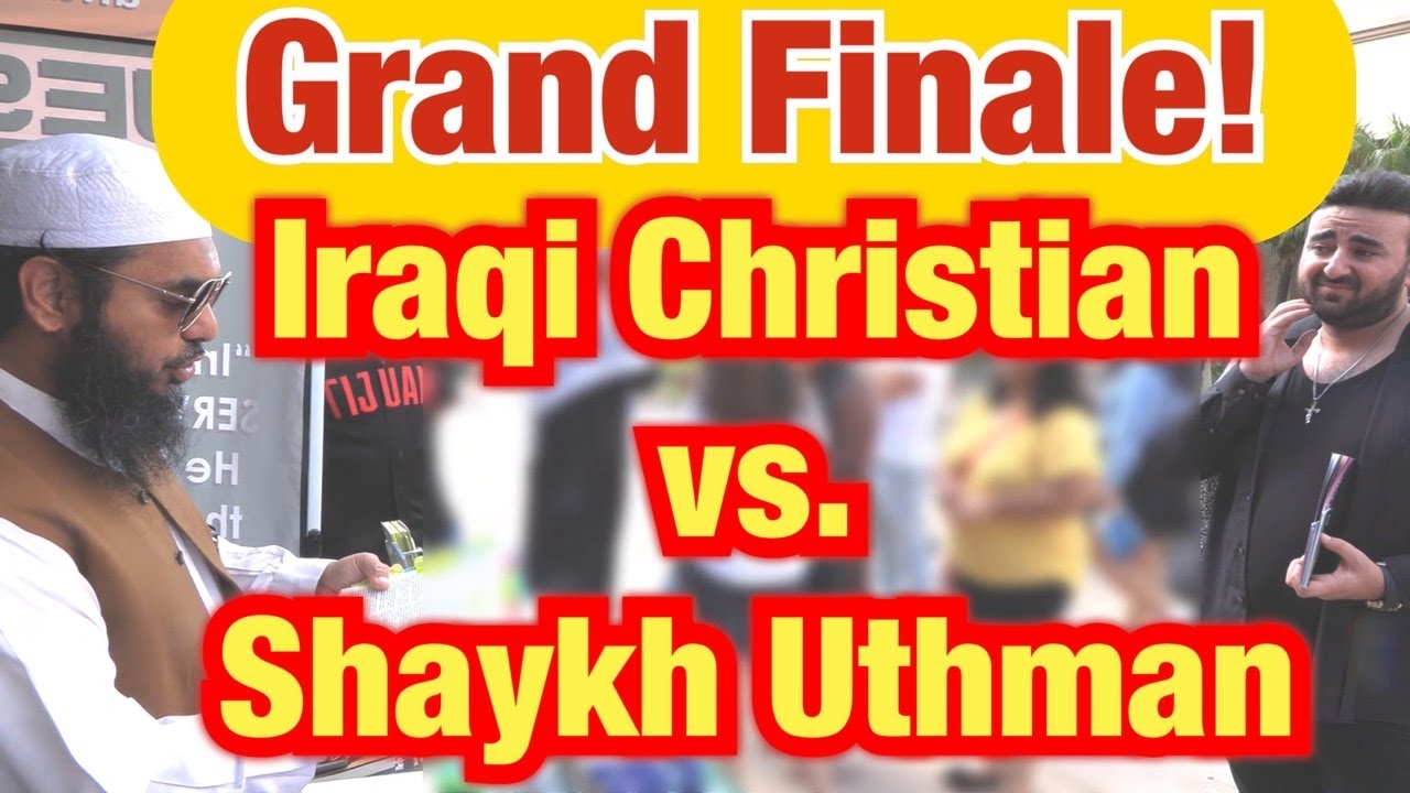 Grand Finale: Iraqi Christian vs. Shaykh Uthman (Part 2)