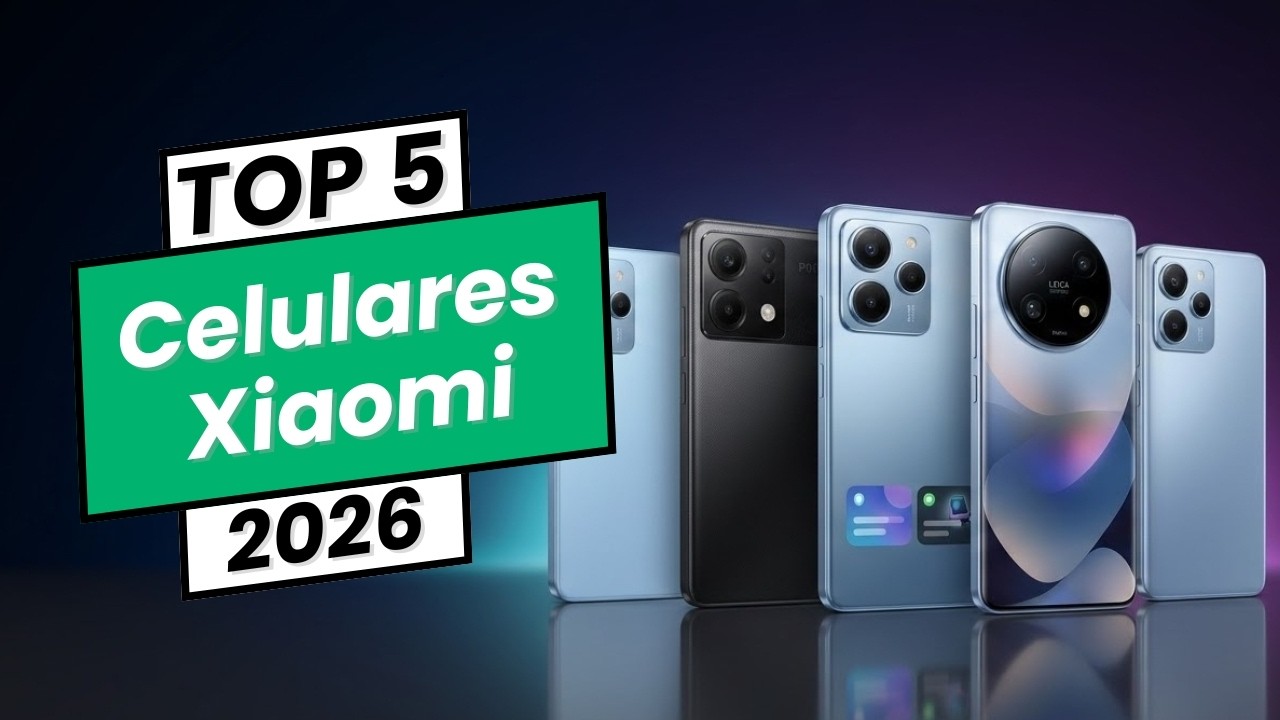 5 Melhores Celulares Xiaomi Que Valem a Pena Comprar em 2026