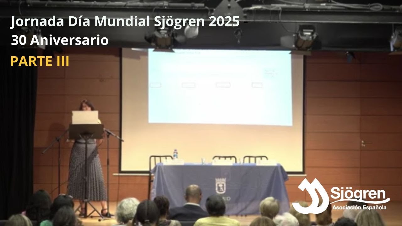 Sjögren: Jornada Día Mundial 2025 | 30º Aniversario  @aesjogren ​
