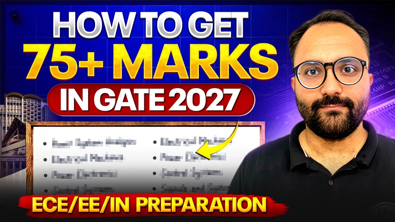 How to Score 75+ Marks in GATE 2027 ECE, EE & IN | GATE 202 Preparation Strategy
