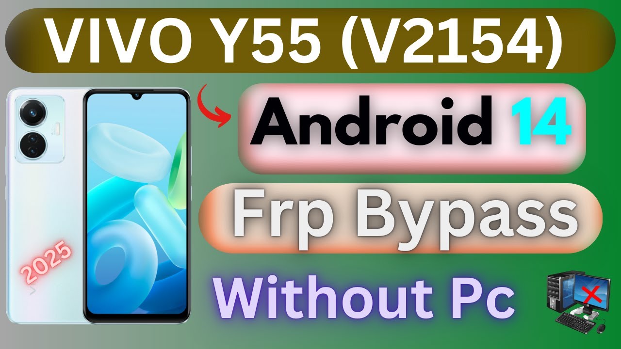 vivo Y55 android 14 frp bypass without PC | VIVO Y55 Vivo Y55/Y56/Y76  Google Account Bypass pc
