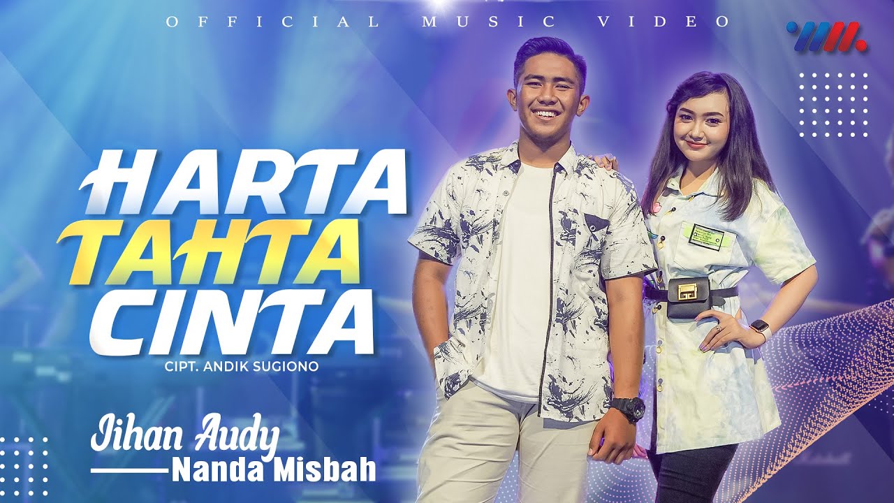Jihan Audy ft Nanda Misbah - Harta Tahta Cinta (Official Live Concert Wahana Musik)