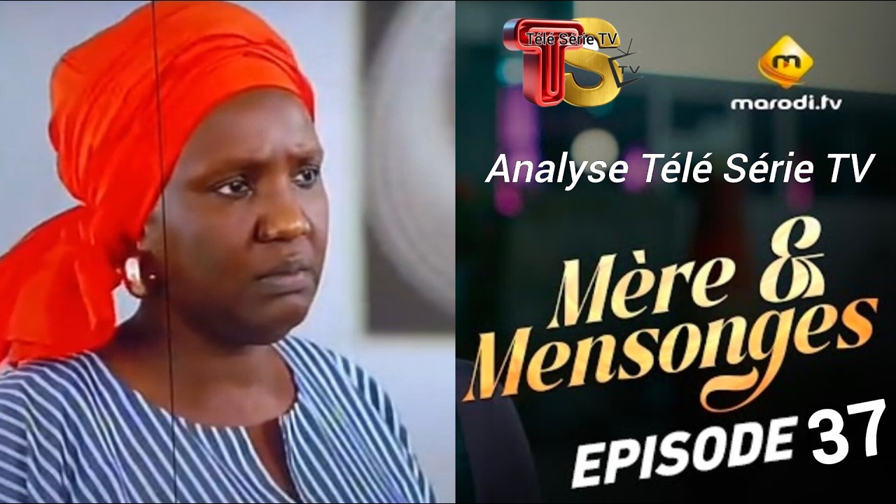 S&eacute;rie - M&egrave;re et Mensonges - Episode  37 - VOSTFR - Analyse T&eacute;l&eacute; S&eacute;rie TV