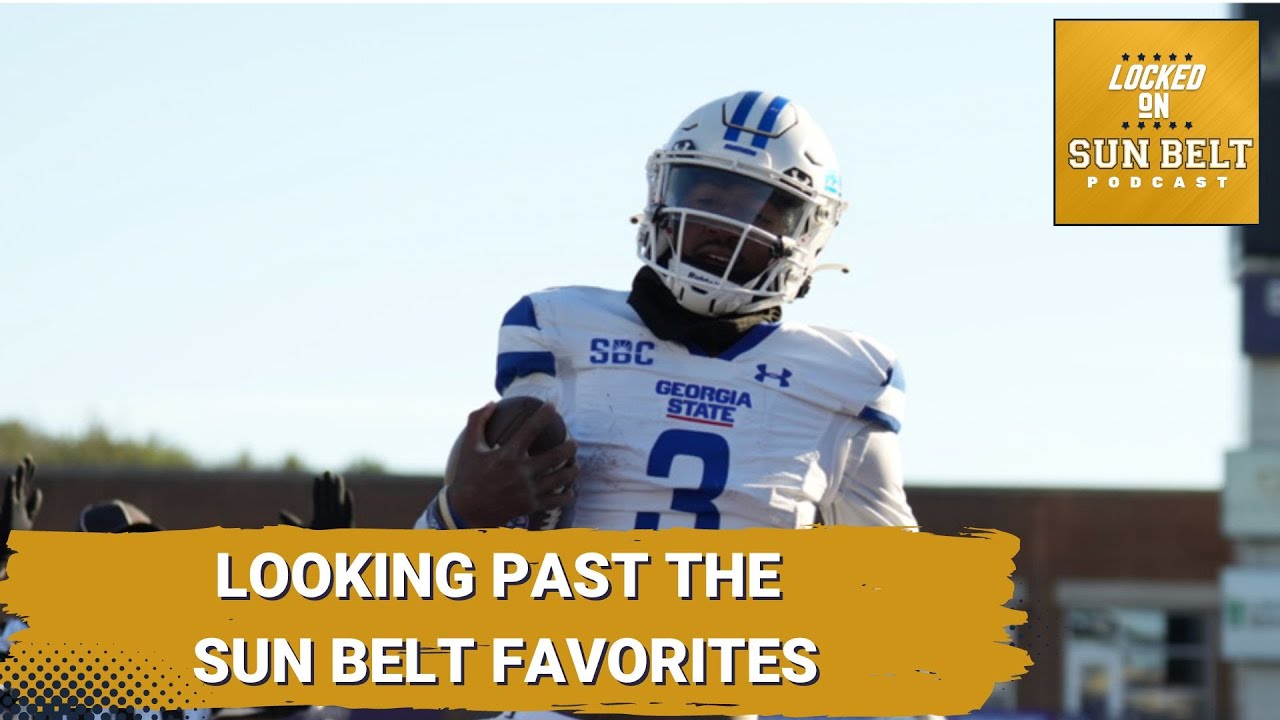 Looking Past The Sun Belt Favorites