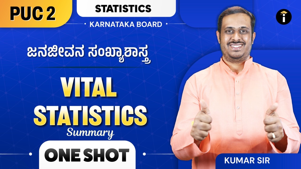 2nd PUC Statistics Chapter 1 - Vital Statistics One Shot Summary | Class 12 Karnataka Board