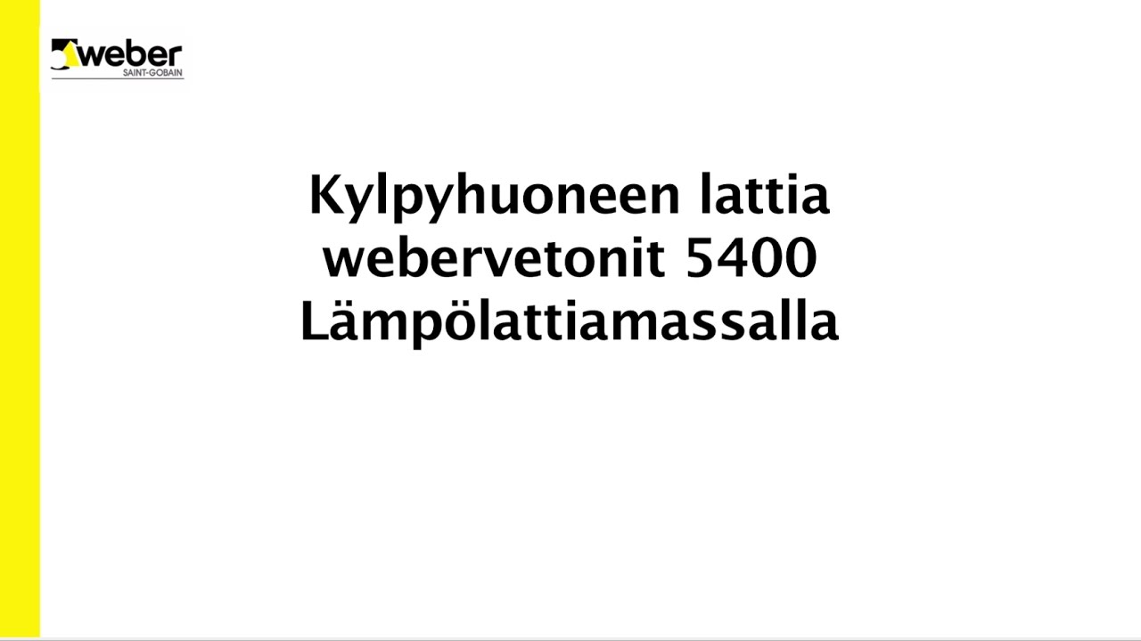 TYÖVIDEO | WC:n lattian tasoitus weber 5400 Lämpölattiamassalla