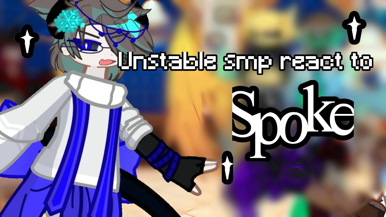 Unstable smp react to... SPOKE | #reaction | #spokeishere #minecraft #unstablesmp | Iwas_kay