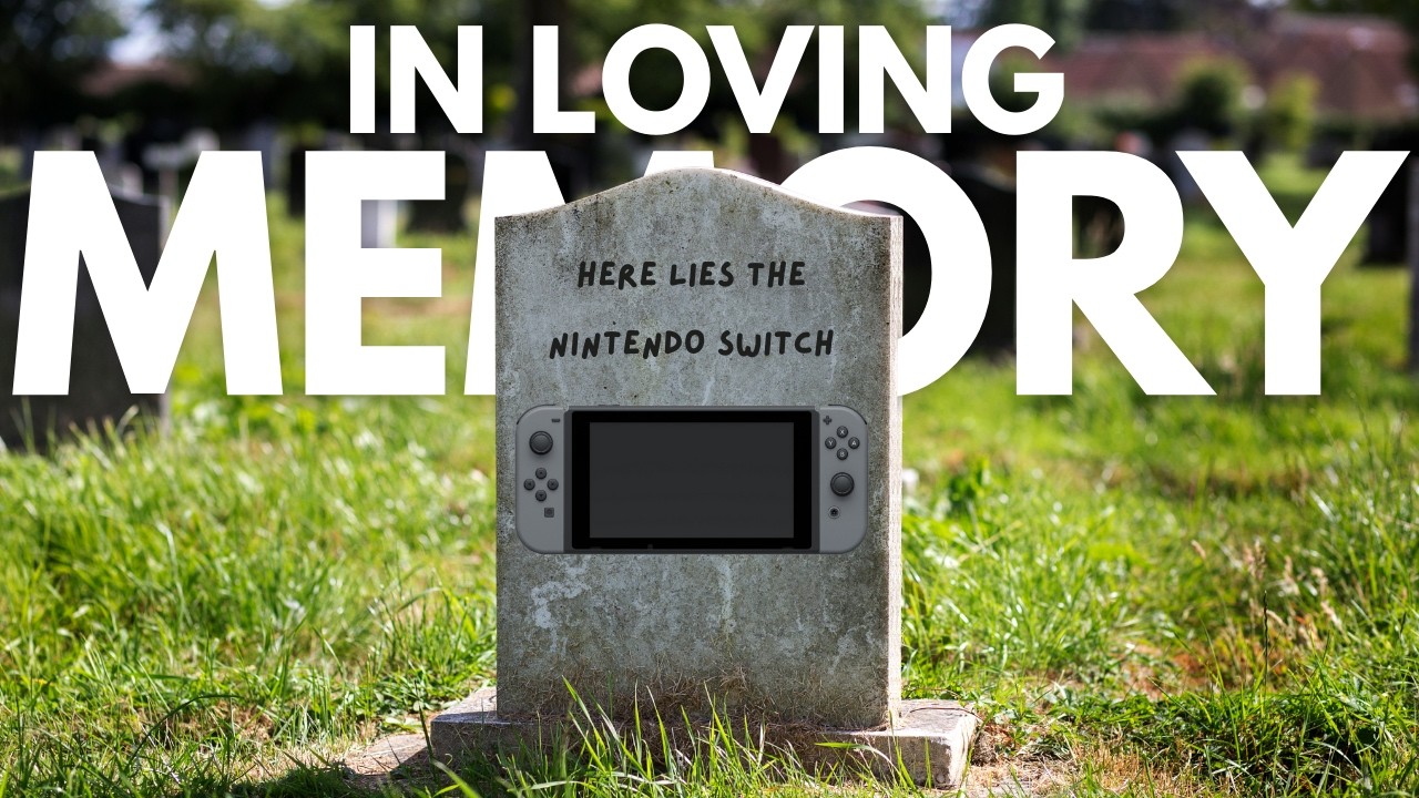 In Loving Memory of the Nintendo Switch