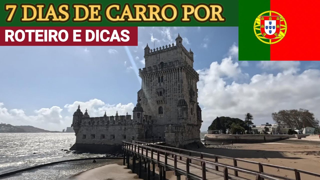 Conhecendo Portugal de Carro (Roteiro e Dicas)
