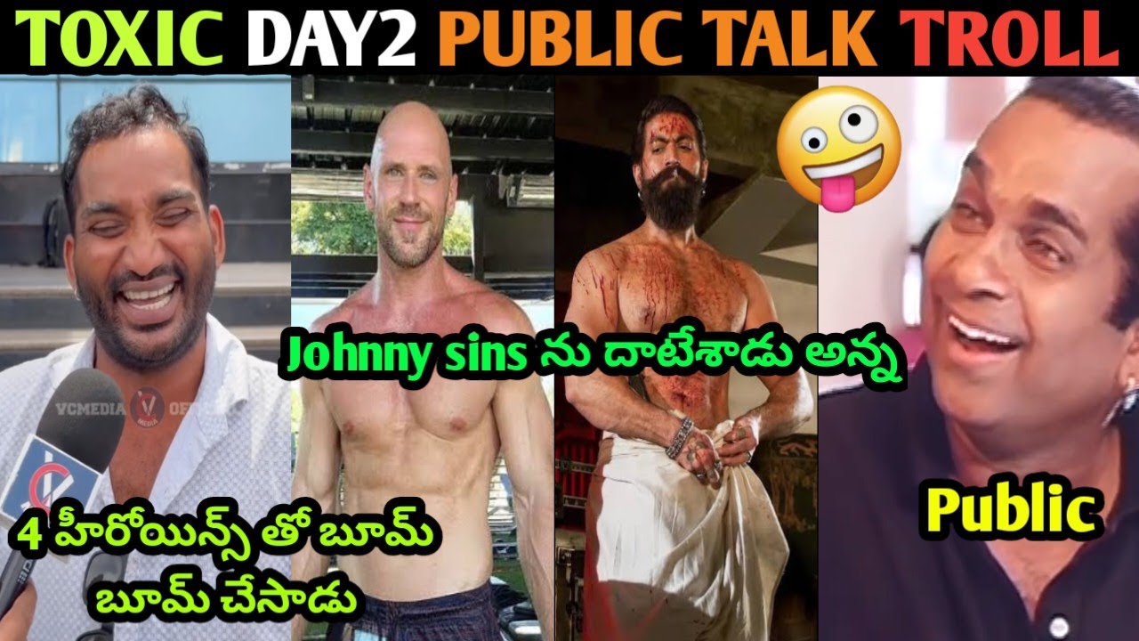 TOXIC MOVIE DAY 2 PUBLIC TALK TROLL JOHNNY SINS ❌ YASH FULL COMEDY ENJOY PANDAGOO