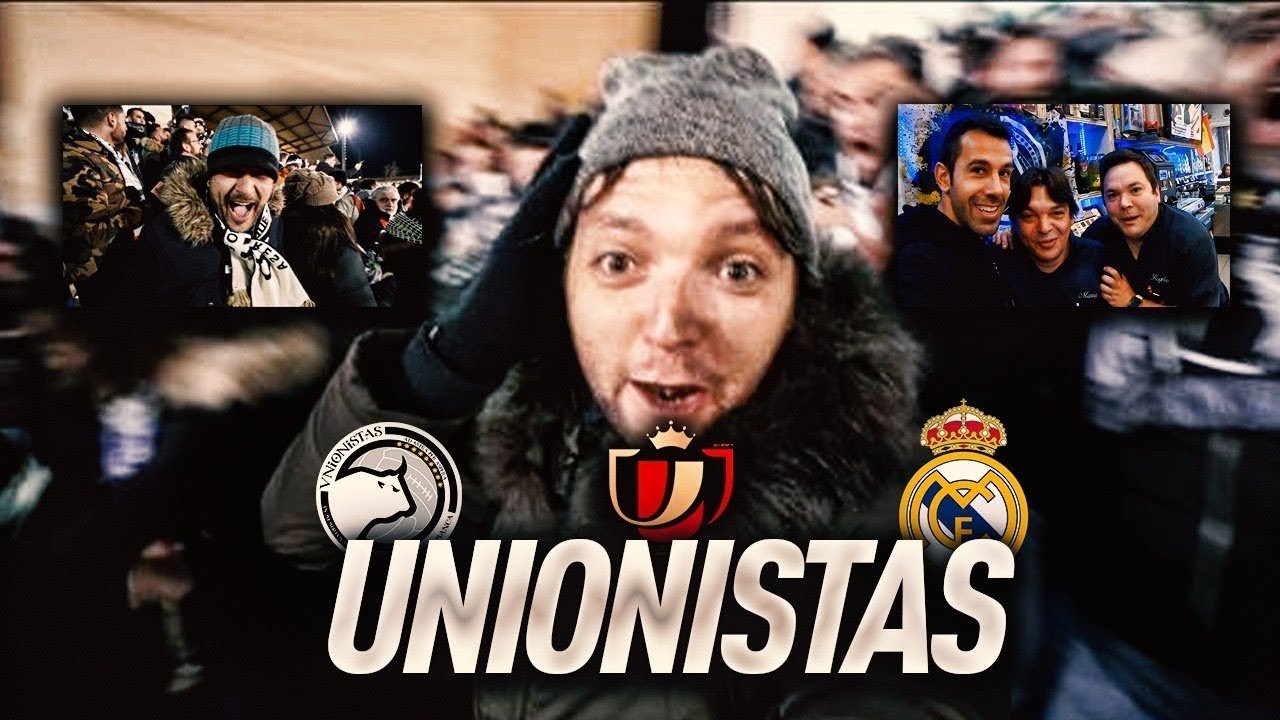 UN JUGADOR DE UNIONISTAS VLOGEA LA COPA DEL REY CONTRA EL  REAL MADRID