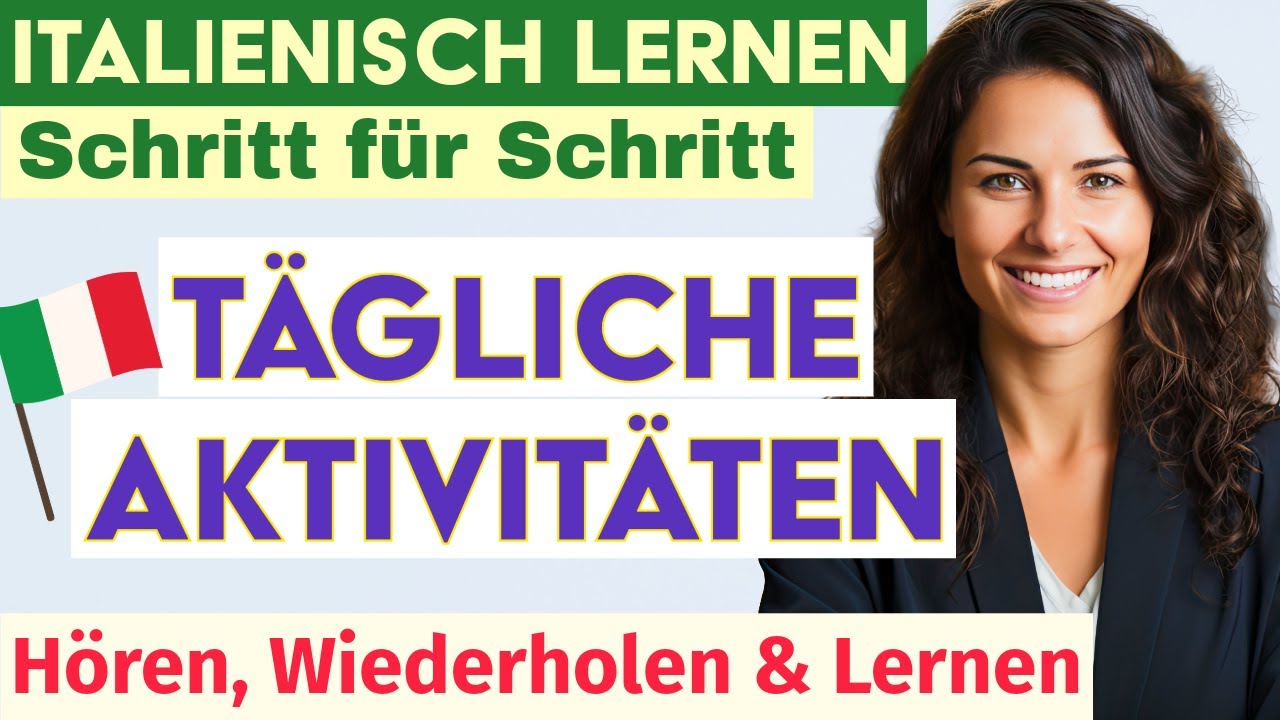 Italienisch lernen für Anfänger: Tägliche Routine – Einfache Sätze von morgens bis abends
