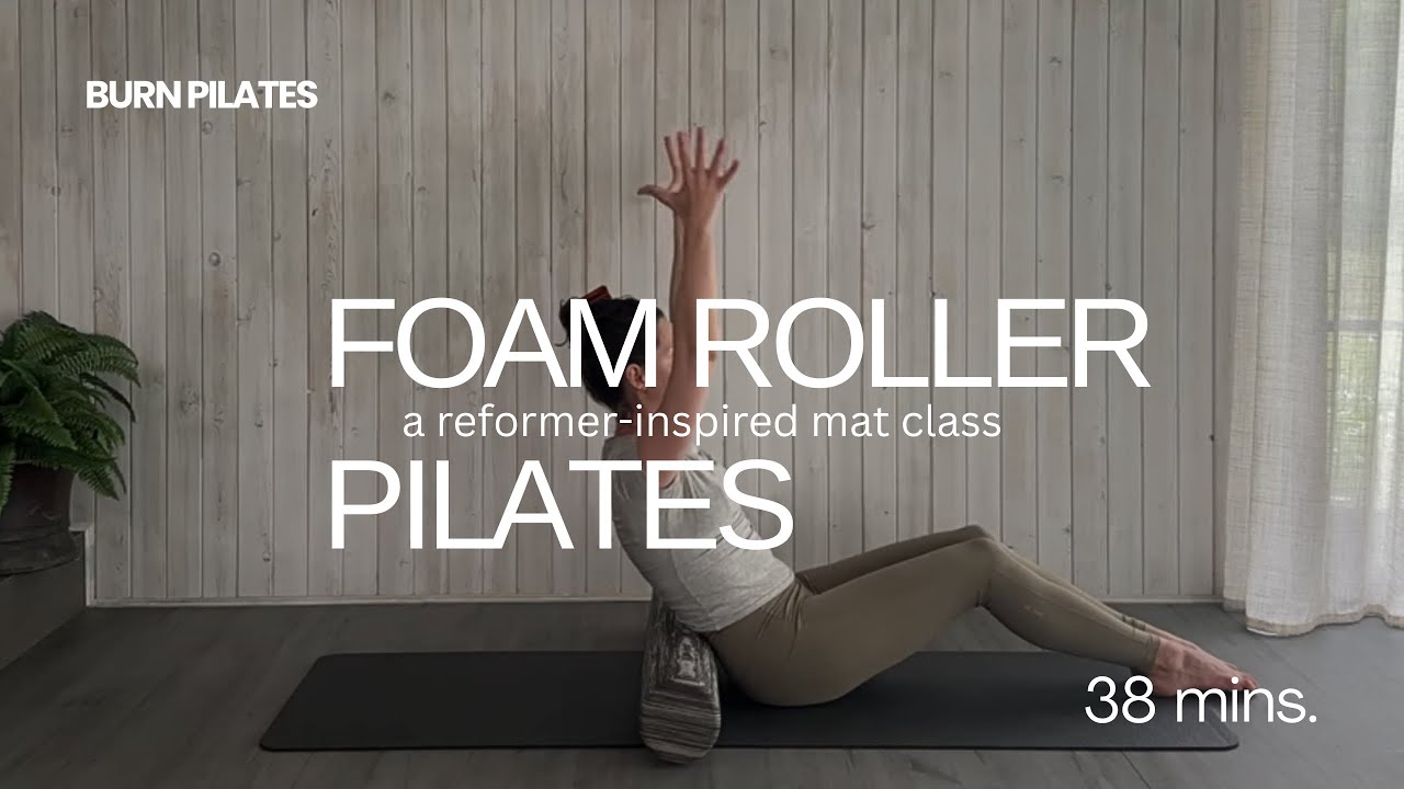 38 MINS. FOAM ROLLER PILATES | Reformer Inspired Home Mat Pilates Class | ReforMAT