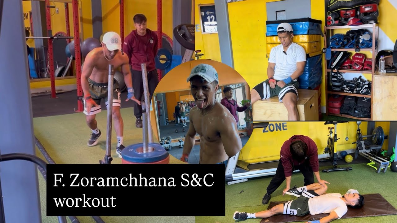 Mizo boxer F. Zoramchhana S&C training...vlog