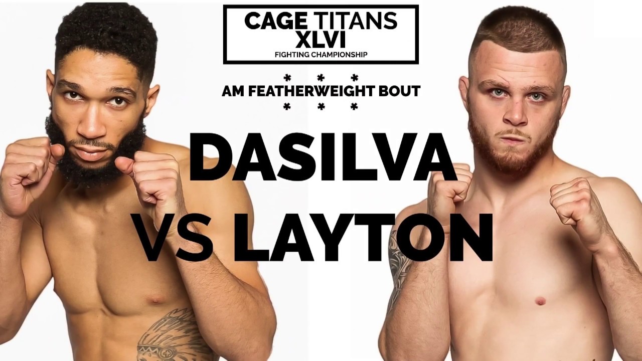 Cage Titans XLVI: Tyrime Dasilva vs Brett Layton
