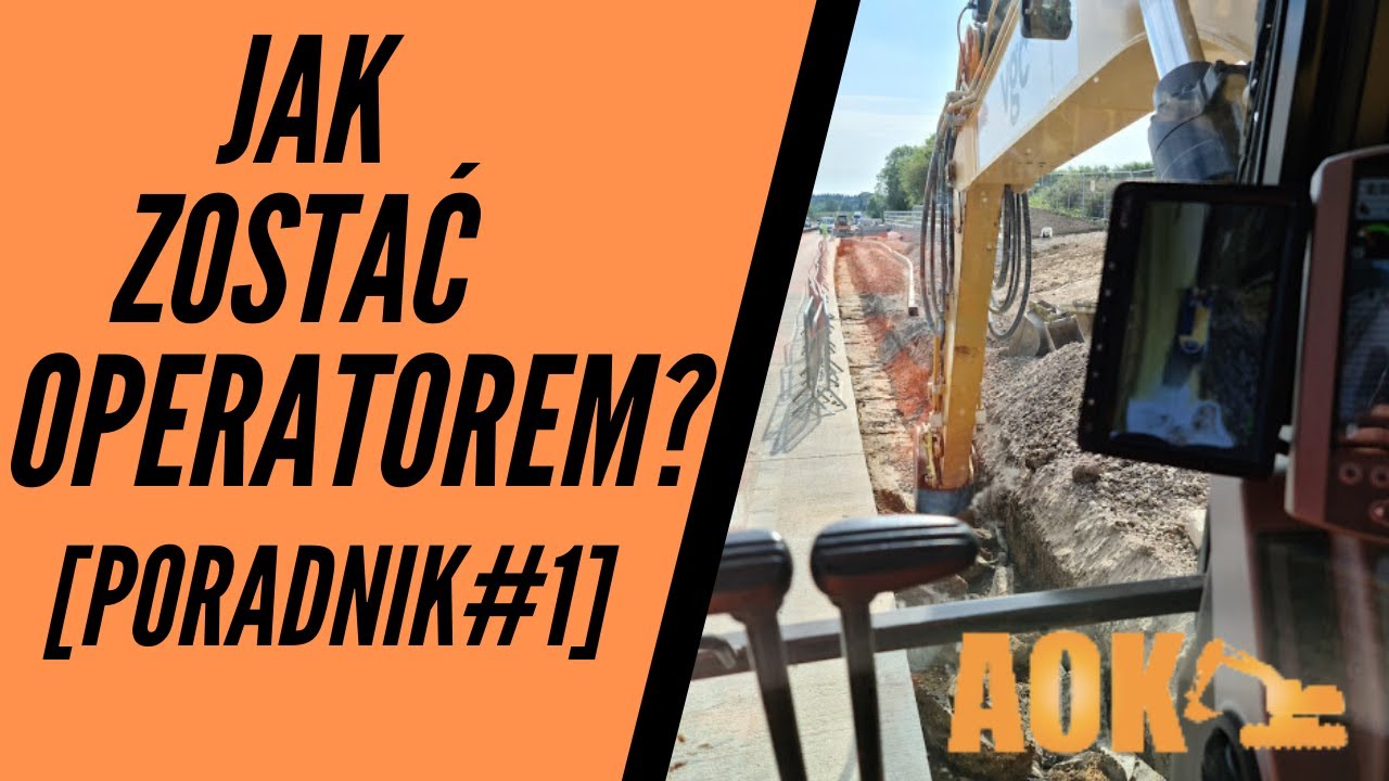 Jak Zostać Operatorem Koparki [PORADNIK#1] CPCS - Tutorial