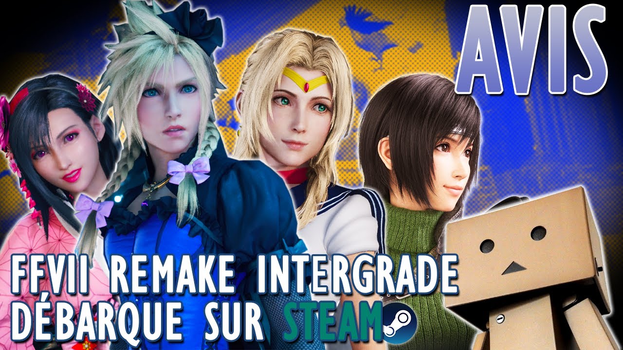 Avis sur Final Fantasy VII Remake Intergrade dans sa version Steam